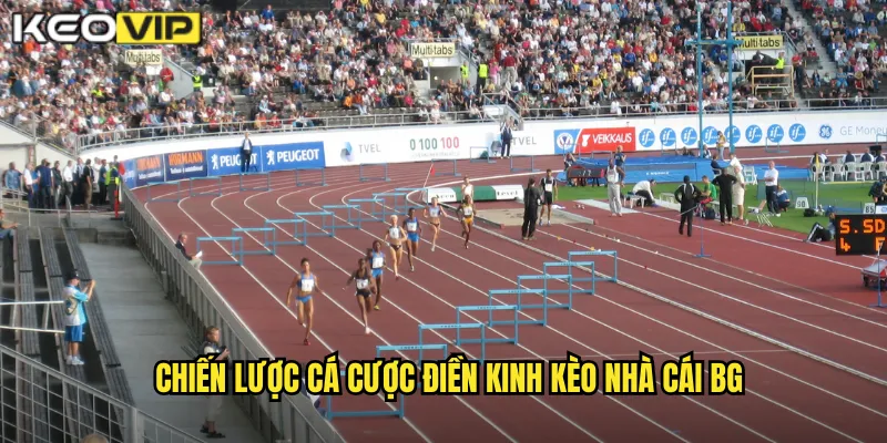 Chiến lược cá cược điền kinh kèo nhà cái bg