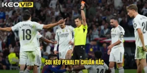 soi kèo penalty chuẩn xác